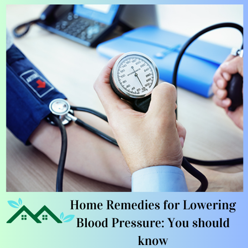 homw remedies for lowering blood pressure